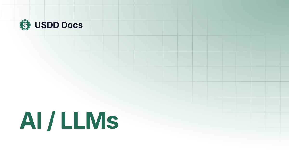 AI / LLMs | USDD Docs