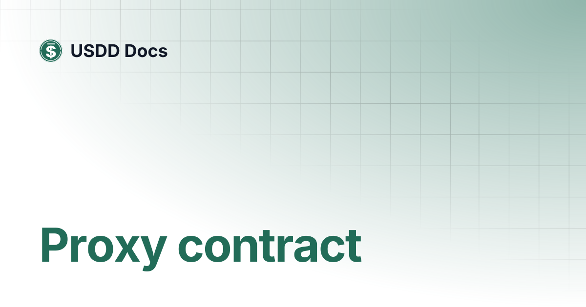 Proxy contract | USDD Docs