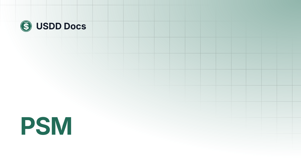 PSM | USDD Docs